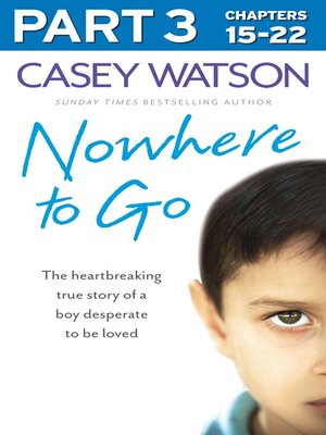 Nowhere to Go, Part 3 of 3 - ebook